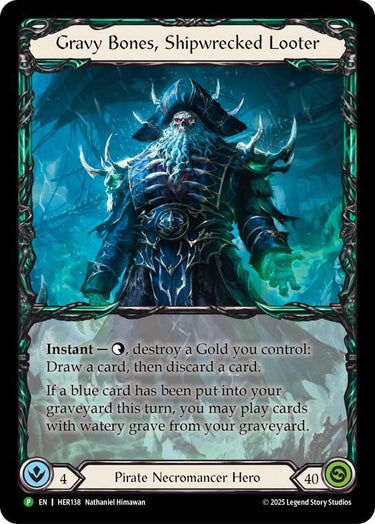 Gravy Bones, Shipwrecked Looter (Promo)